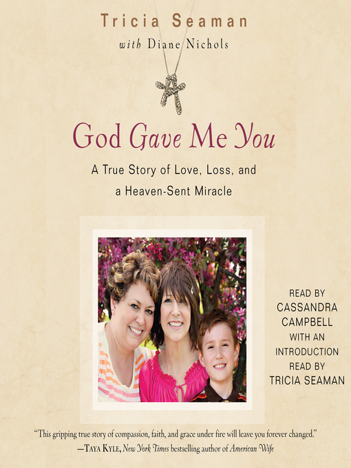 Title details for God Gave Me You by Tricia Seaman - Available
